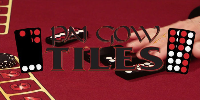 Pai Gow Tiles - Permainan Casino Yang Menarik Mudah Jackpot