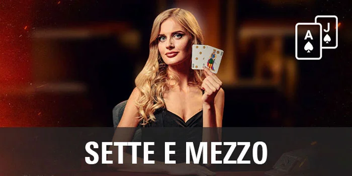 Sette-E-Mezzo-Mendapatkan-Keuntungan-Terbesar-Bermain-Casino