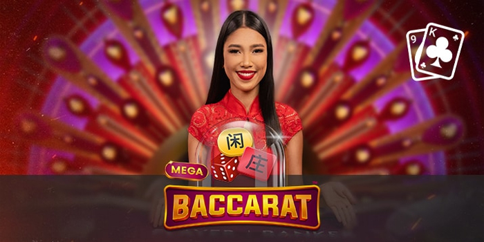 Trik Pasti Menang Casino Mega Baccarat